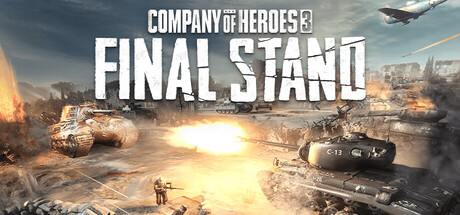 英雄连3：最终防线/Company of Heroes 3: Final Stand(图1)