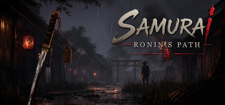 武士:浪人之路/Samurai: Ronin’s Path(图1) 武士:浪人之路/Samurai: Ronin’s Path(图1)