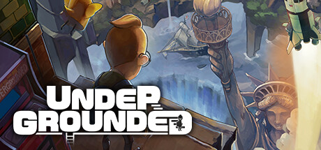 -怀旧地下城-/UNDERGROUNDED