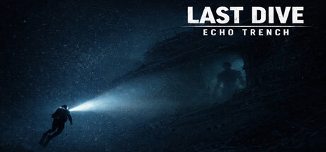 下潜:深海回声/Last Dive: Echo Trench(图1) 下潜:深海回声/Last Dive: Echo Trench(图1)