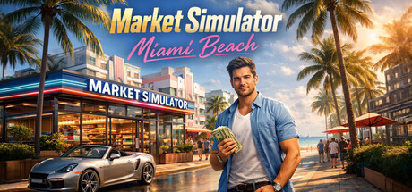 市场模拟器:迈阿密海滩/Market Simulator: Miami Beach(图1) 市场模拟器:迈阿密海滩/Market Simulator: Miami Beach(图1)