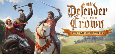 王冠守护者：传奇归来/Defender of the Crown: The Legend Returns