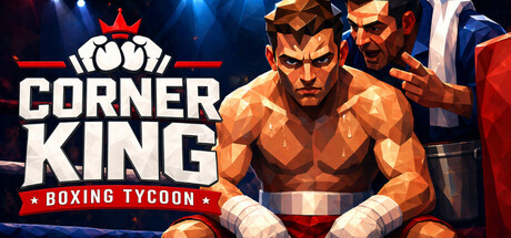 拳台王者:拳击大亨/Corner King: Boxing Tycoon(图1) 拳台王者:拳击大亨/Corner King: Boxing Tycoon(图1)