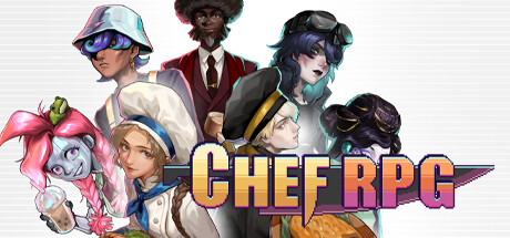 厨师物语/烹饪冒险/Chef RPG