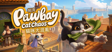 帕湾：猫咪大混乱/Pawbay: Cat Chaos