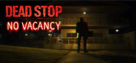 死亡驿站：客满/Dead Stop – No Vacancy