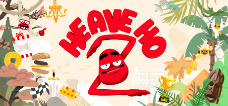 嘿哟走你2/Heave Ho 2