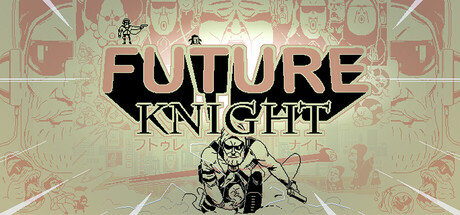 未来骑士/Future Knight(图1)
