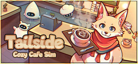 Tailside:治愈咖啡馆/Tailside: Cozy Cafe Sim(图1) Tailside:治愈咖啡馆/Tailside: Cozy Cafe Sim(图1)