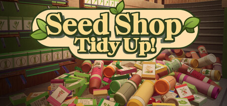种子商店:大整理!/Seed Shop: Tidy Up!(图1) 种子商店:大整理!/Seed Shop: Tidy Up!(图1)