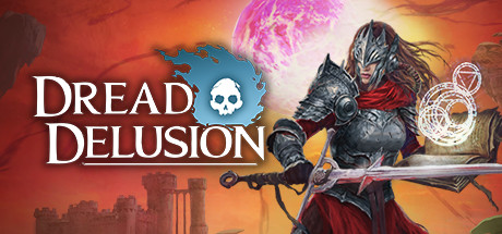 恐惧幻觉/Dread Delusion(图1) 恐惧幻觉/Dread Delusion(图1)
