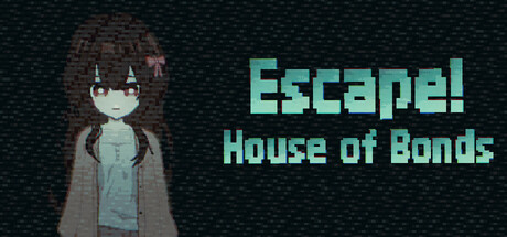 逃离!羁绊之屋/Escape! House of Bonds(图1) 逃离!羁绊之屋/Escape! House of Bonds(图1)