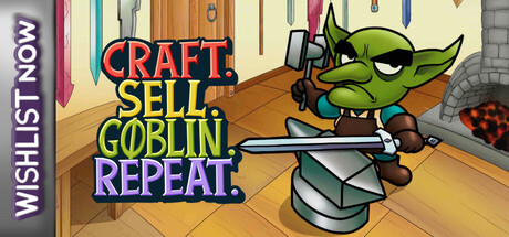 打造售卖哥布林循环/Craft. Sell. Goblin. Repeat.(图1)