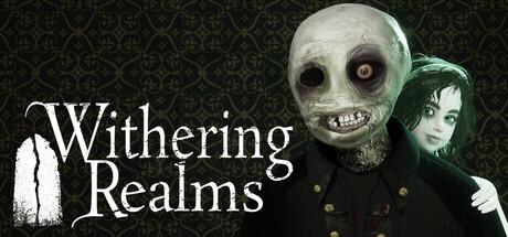 凋零国度/枯萎领域/Withering Realms(图1) 凋零国度/枯萎领域/Withering Realms(图1)
