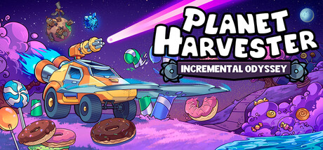 行星收割者:增量奥德赛/Planet Harvester: Incremental Odyssey(图1) 行星收割者:增量奥德赛/Planet Harvester: Incremental Odyssey(图1)
