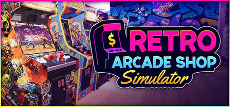 复古街机厅/Retro Arcade Shop Simulator(图1) 复古街机厅/Retro Arcade Shop Simulator(图1)