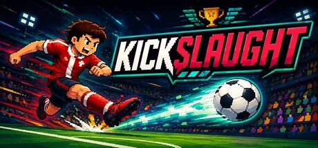 蹴杀/KICKSLAUGHT