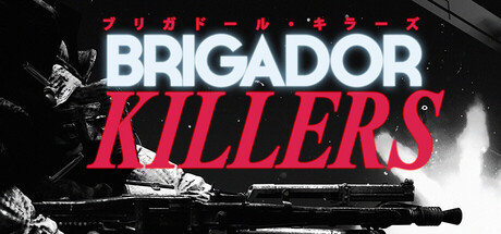布里加多猎杀者/Brigador Killers(图1) 布里加多猎杀者/Brigador Killers(图1)