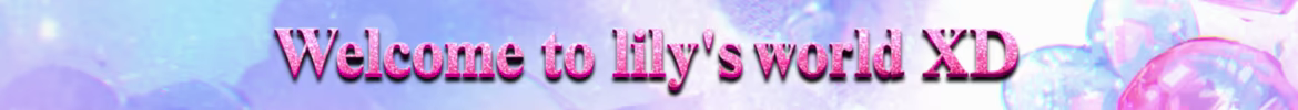 莉莉的世界XD/lily’s world XD(图2) 莉莉的世界XD/lily’s world XD(图2)