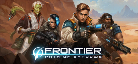边境:暗影之路/Frontier: Path of Shadows(图1) 边境:暗影之路/Frontier: Path of Shadows(图1)
