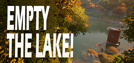 清空湖泊!/Empty The Lake!(图1) 清空湖泊!/Empty The Lake!(图1)