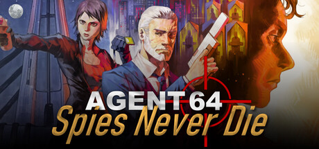 特工64：间谍永不死/Agent 64: Spies Never Die(图1)