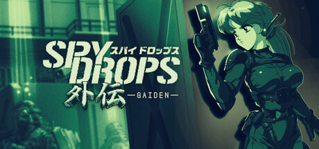 间谍密令外传/Spy Drops Gaiden(图1) 间谍密令外传/Spy Drops Gaiden(图1)