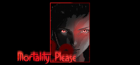 凡人之愿/Mortality… Please(图1) 凡人之愿/Mortality… Please(图1)