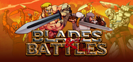 刀锋与战役/Blades & Battles