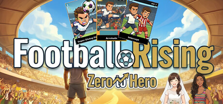 足球崛起:从零到英雄/Football Rising:Zero to Hero(图1) 足球崛起:从零到英雄/Football Rising:Zero to Hero(图1)