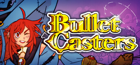 弹幕魔法师/Bullet Casters(图1) 弹幕魔法师/Bullet Casters(图1)