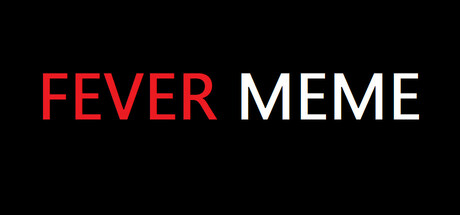狂热迷因/Fever Meme(图1) 狂热迷因/Fever Meme(图1)