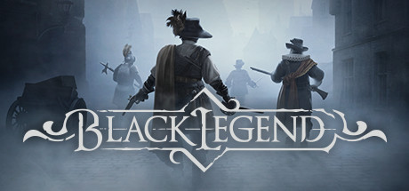 黑色传奇/黑暗传说/Black Legend