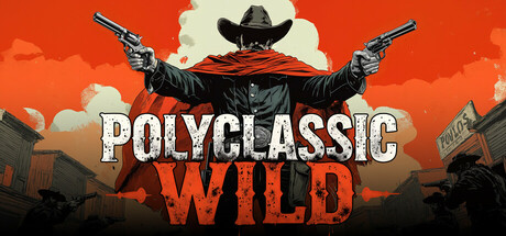 低聚经典：狂野/PolyClassic: Wild