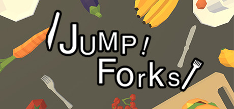跳跃吧！叉子！/Jump! Fork!