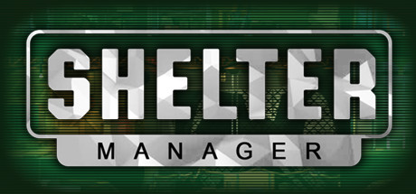 庇护所管理者/Shelter Manager
